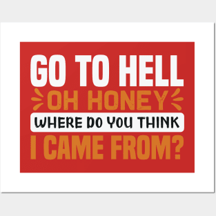 Go to Hell Posters and Art